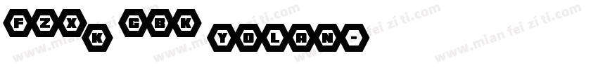FZXk GBK yolan字体转换